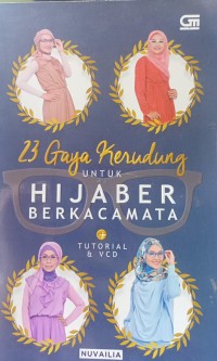 23 GAYA KERUDUNG UNTUK HIJABER BERKACAMATA
