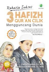3 HAFIZH QUR'AN CILIK Mengguncang Dunia