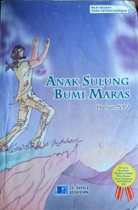 Anak Sulung Bumi Maras