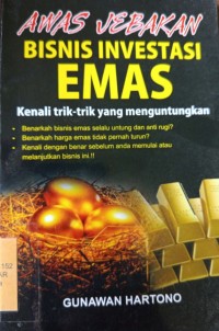 Awas Jebakan Bisnis Investasi Emas
