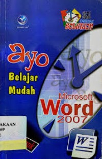 Image of ayo belajar mudah microsoft word2007