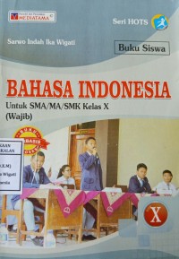 Bahasa Indonesia untuk SMA/MA/SMK Kelas X (Wajib)