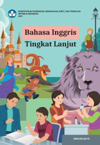 Image of Bahasa Inggris Tingkat Lanjut Untuk SMA Kelas XI