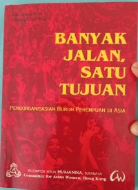 Banyak Jalan, Satu Tujuan