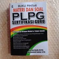 Image of Buku Pintar Materi dan Soal PLPG Sertifikasi Guru