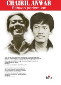 Chairil Anwar: Sebuah pertemuan