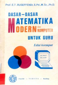 Image of Dasar Dasar Matematika Modern dan Komputer untuk Guru