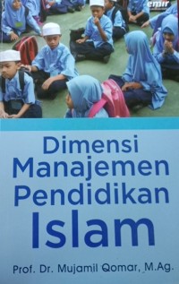 Dimensi Manajemen Pendidikan Islam
