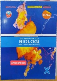 Image of E-Plus Pengetahuan Alam (Biologi) Fase E (untuk SMA/MA Kelas X)