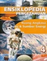 Image of Ensiklopedia Pengetahuan Ruang Angkasa, Bumi & Sumber Energi 4