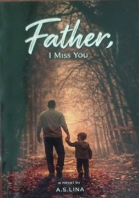 Image of Father I Miss You
