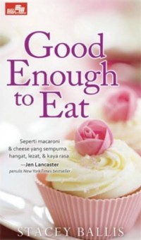 Good Enough to Eat