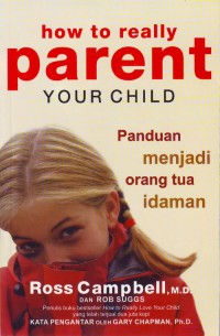 How To Really Parent Your Child