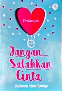 Jangan Salahkan Cinta
