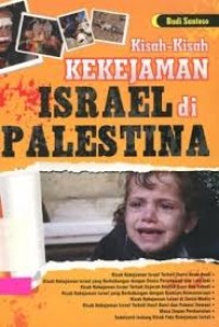 Kekejaman Israel di Palestina