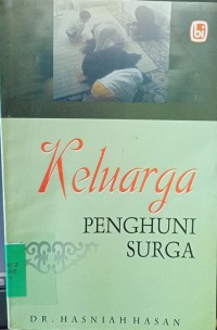 KELUARGA PENGHUNI SURGA