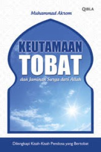 Image of KEUTAMAAN TOBAT dan Jaminan Surga dari Allah