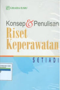 Image of Konsep dan Penulisan Riset Keperawatan