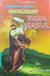Kumpulan Kisah Mukjizat Para Rasul