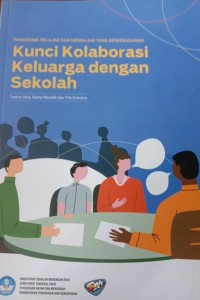 Kunci Kolaborasi Keluarga dengan Sekolah