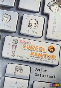 Masih Curcol Kantor