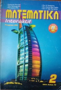 Matematika Interaktif SMA kelas XI Program IPS
