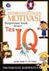 Image of Membangkitkan Motivasi Berprestasi Anak dengan Tes IQ