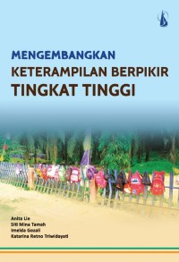 mengembangkan keterampiulan berfikir tingkat tinggi