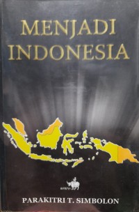 Menjadi Indonesia
