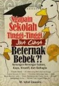 Ngapain Sekolah Tinggi-Tinggi Jika Cuma Beternak Bebek?!