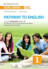 Pathway To English Untuk SMA/MA Kelas X