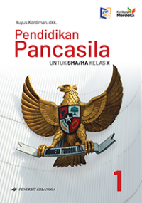 Pendidikan Pancasila untuk SMS/MA Kelas X