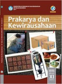Prakarya dan Kewirausahaan Kelas XI Semester 2 Edisi Revisi