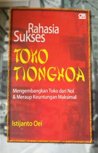 Rahasia Sukses Toko Tionghoa