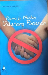 Remaja Miskin Dilarang Pacaran