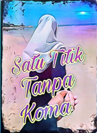 Satu Titik Tanpa Koma