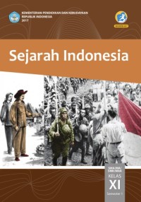 Sejarah Indonesia SMA/MA/SMK/MAK Kelas XI Semester 1