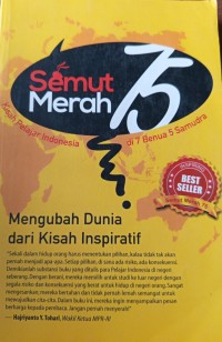 Semut Merah 75: Mengubah Dunia dari Kisah Inspiratif