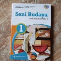 Image of Seni Budaya 1 Untuk SMK/MAK Kelas X