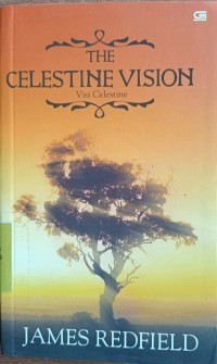 The Celestine Vision