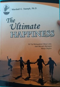The Ultimate Happiness