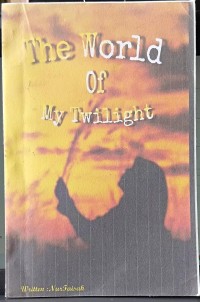 The World of My Twilight