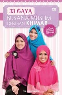 TIGA PULUH TIGA GAYA BUSANA MUSLIM DENGAN KHIMAR