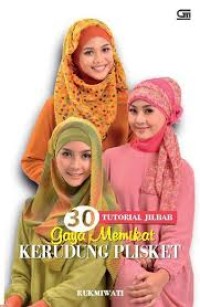 TIGA PULUH TUTORIAL JILBAB GAYA MEMIKAT KERUDUNG PLISKET
