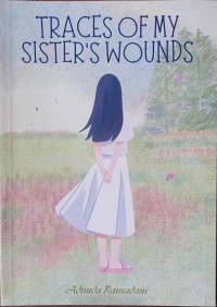 Image of Traces Of My Sisters Wounds