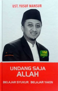 Undang Saja Allah