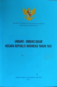 Undang-undang Dasar Negara Republik Indonesia Tahun 1945
