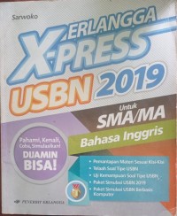 Image of X-Press Erlangga USBN 2019 untuk SMA/MA Bahasa Inggris