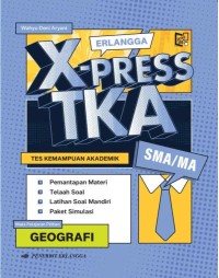 X Press TKA Geografi SMA/MA
